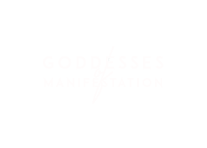 Goddesses of Manifestation